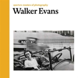 Aperture Masters of Photography: Walker Evans
