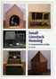 Small Livestock Housing