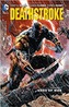 Deathstroke The Terminator Vol. 1