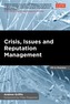 Crisis, Issues and Reputation Management