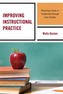 Improving Instructional Practice