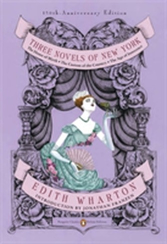 Three Novels of New York (Penguin Classics Deluxe Edition)