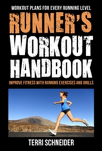 The Runner's Workout Handbook