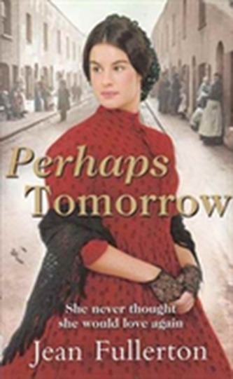 PERHAPS TOMORROW