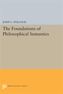 The Foundations of Philosophical Semantics