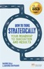 How to Think Strategically