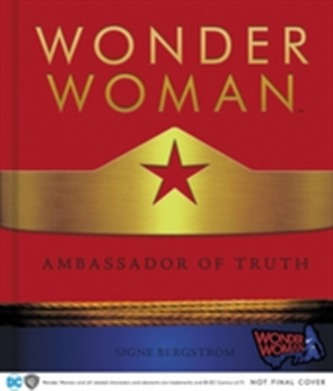 Wonder Woman: Ambassador of Truth