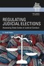 Regulating Judicial Elections