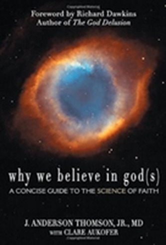 Why We Believe in God(s)