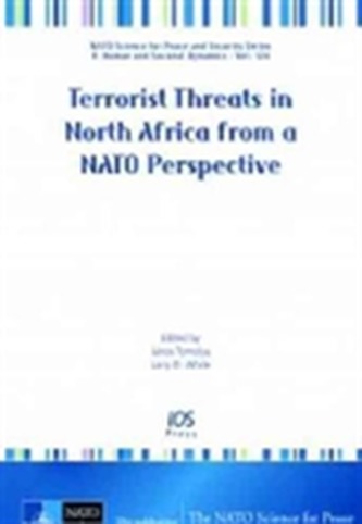 TERRORIST THREATS IN NORTH AFRICA FROM A