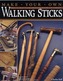 Make Your Own Walking Sticks