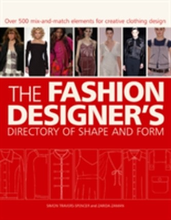 The Fashion Designer's Directory of Shape and Form