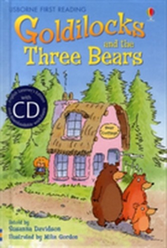 Goldilocks and The Three Bears [Book with CD]