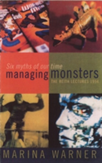 Managing Monsters - Reith Lectures 1994