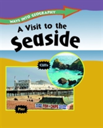 Ways into Geography: A Visit to the Seaside