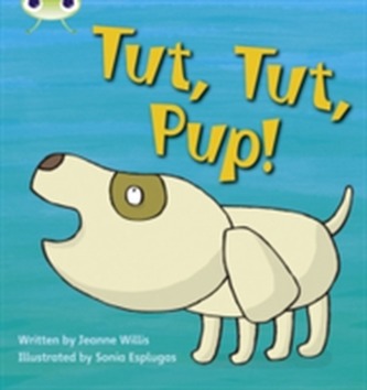 Bug Club Phonics Bug Set 04 Tut, Tut, Pup!
