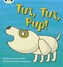 Bug Club Phonics Bug Set 04 Tut, Tut, Pup!