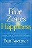 The Blue Zones of Happiness