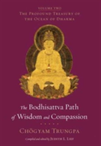 The Bodhisattva Path Of Wisdom And Compassion