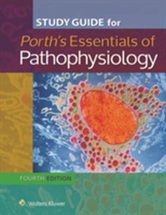 Study Guide for Essentials of Pathophysiology