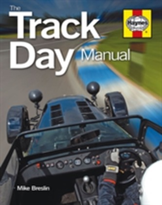 The Track Day Manual