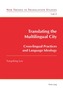 Translating the Multilingual City