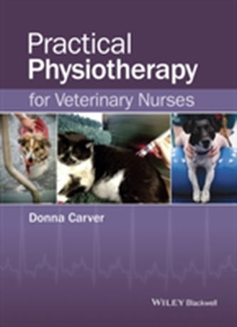 Practical Physiotherapy for Veterinary Nurses