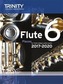 Flute Exam Pieces Grade 6 2017 2020 (Score & Part)