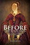 Before the Reign Falls - The Lost Words of Lady Jane Grey