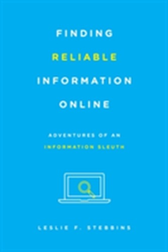 Finding Reliable Information Online