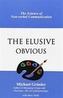 ELUSIVE OBVIOUS