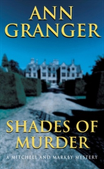 Shades of Murder (Mitchell & Markby 13)