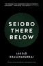 Seiobo There Below