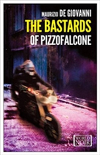 The Bastards Of Pizzofalcone