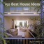 150 Best House Ideas