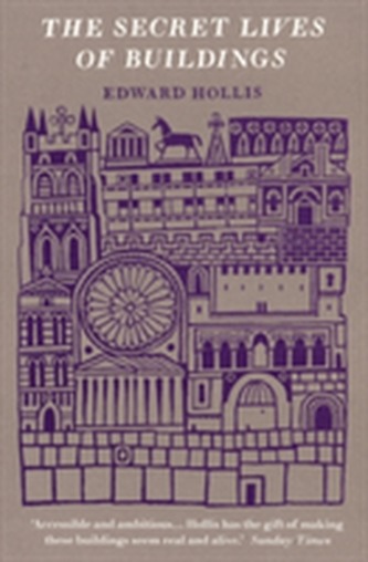 The Secret Lives of Buildings