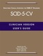 User's Guide for the Structured Clinical Interview for DSM-5 (R) Disorders -- Clinician Version (SCID-5-CV)