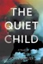 The Quiet Child