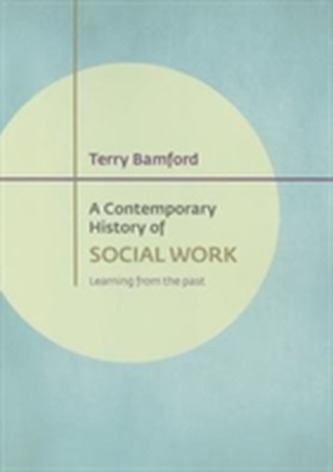 A contemporary history of social work
