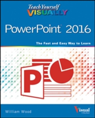 Teach Yourself Visually PowerPoint 2016