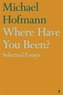 Where Have You Been?