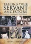 Tracing Your Servant Ancestors