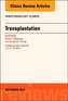 Transplantation, An Issue of Anesthesiology Clinics