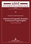 Patterns of Linguistic Variation in American Legal English