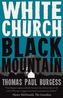 White Church, Black Mountain