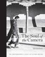 Soul of the Camera, the