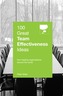 100 Great Team Effectiveness Ideas