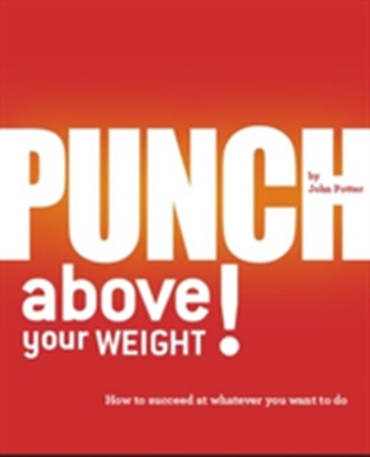 Punch Above Your Weight!