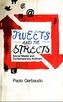 Tweets and the Streets