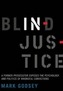 Blind Injustice